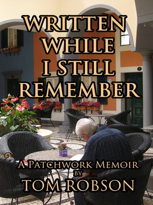 cover image of Written While I Still Remember